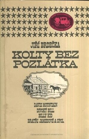 Kolty bez pozlatka - Brdecka Jiri | antikvariat - detail knihy