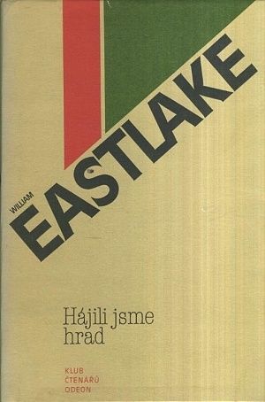Hajili jsme hrad - Eastlake William | antikvariat - detail knihy