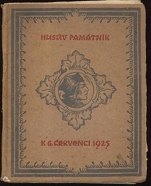 Husuv pamatnik  k 6 cervenci 1925 - Motycka Jaroslav | antikvariat - detail knihy