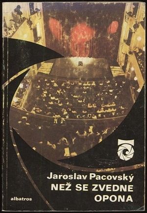 Nez se zvedne opona O divadle a o Hamletovi - Pacovsky Jaroslav | antikvariat - detail knihy