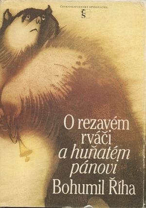 O rezavem rvaci a hunatem panovi - Riha Bohumil | antikvariat - detail knihy