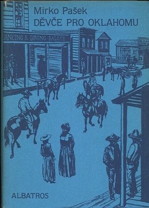 Devce pro Oklahomu - Pasek Mirko | antikvariat - detail knihy