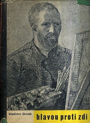 Hlavou proti zdi - Drnak Vladimir | antikvariat - detail knihy