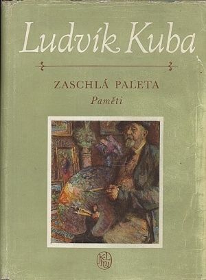 Ludvik Kuba  zaschla paleta  pameti | antikvariat - detail knihy