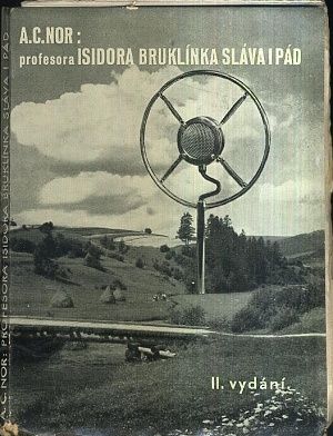 Profesora Isidora Bruklinka slava a pad - Nor AC PODPIS AUTORA | antikvariat - detail knihy