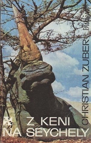 Z Keni na Seychely - Zuber Christian | antikvariat - detail knihy