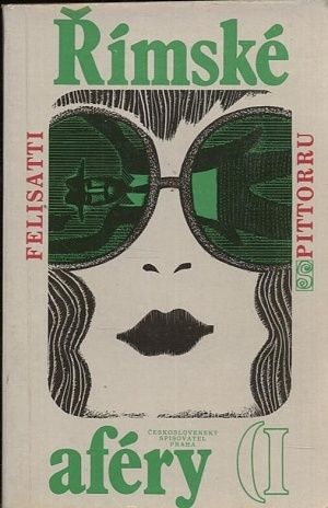 Rimske afery I - Felisatti Massimo Pittorru Fabio | antikvariat - detail knihy