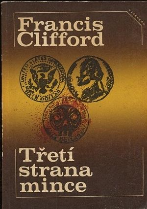 Treti strana mince - Clifford Francis | antikvariat - detail knihy