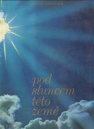 Pod sluncem teto zeme - Kun Vilem  predmluva | antikvariat - detail knihy