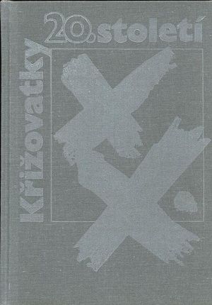 Krizovatky 20 stoleti - Mencl Vojtech Hajek Milos Otahal Milan Kadlecova Erika | antikvariat - detail knihy