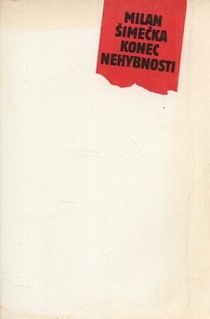 Konec nehybnosti - Simecka Milan | antikvariat - detail knihy