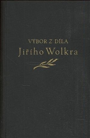 Vybor z dila Jiriho Wolkra - Novotny Miloslav  usporadal | antikvariat - detail knihy