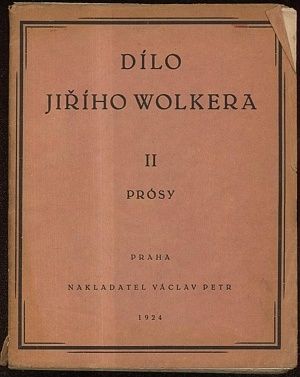 Dilo Jiriho Wolkera II  Prosy | antikvariat - detail knihy