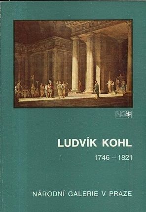 Ludvik Kohl 1746 az 1821  katalog vystavy | antikvariat - detail knihy