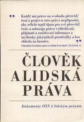 Clovek a lidska prava Dokumenty OSN k lidskym pravum - Kohnova Jana sestavila | antikvariat - detail knihy