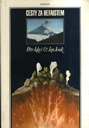 Cesty za Hefaistem - Jakes Petr Jenik Jan | antikvariat - detail knihy