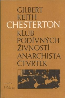 Klub podivnych zivnosti Anarchista Ctvrtek - Chesterton Gilbert Keith | antikvariat - detail knihy