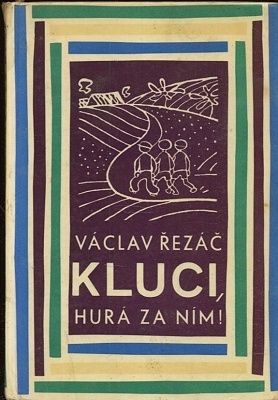 Kluci hura za nim  - Rezac Vaclav | antikvariat - detail knihy