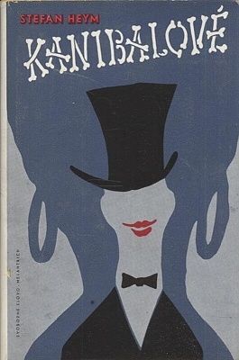 Kanibalove - Heym Stefan | antikvariat - detail knihy