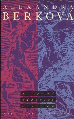Utrpeni oddaneho vsivaka - Berkova Alexandra | antikvariat - detail knihy