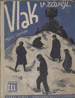 Vlak v zaveji - Lovrak Mato | antikvariat - detail knihy