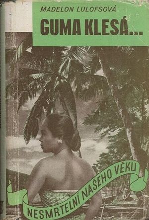 Guma klesa - Lulofsova Madelon | antikvariat - detail knihy