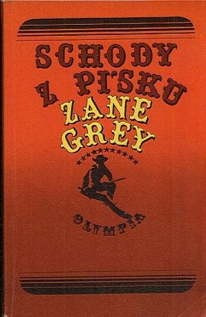 Schody z pisku - Grey Zane | antikvariat - detail knihy