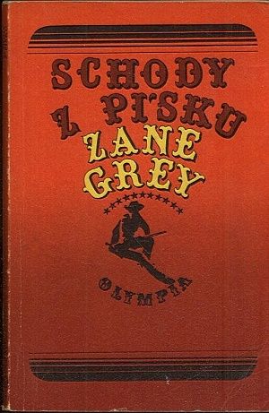 Schody z pisku - Grey Zane | antikvariat - detail knihy