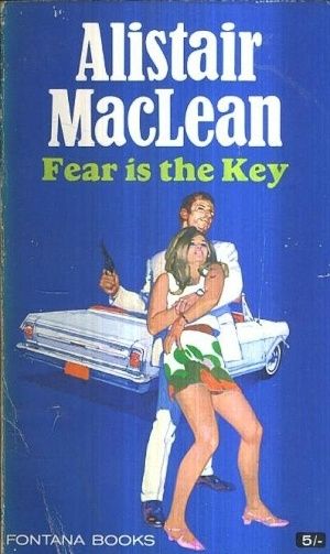Fear is the Key - Maclean Alistair | antikvariat - detail knihy