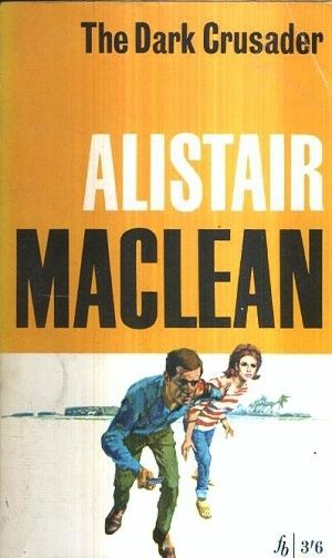 The Dark Crusader - Maclean Alistair | antikvariat - detail knihy
