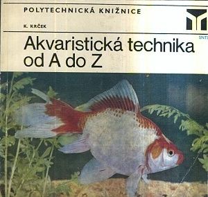 Akvaristicka technika od A do Z - Krcek K | antikvariat - detail knihy