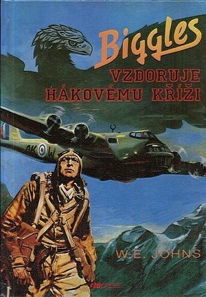 Biggles vzdoruje hakovemu krizi - Johns Wiliams Earl | antikvariat - detail knihy