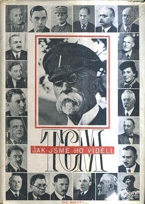 TGM jak jsme ho videli - Hofmann Josef Odstrcil Oskar | antikvariat - detail knihy