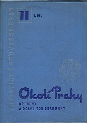 Okoli Prahy  hrebeny a dolni tok Berounky - Tomasek Radmil | antikvariat - detail knihy