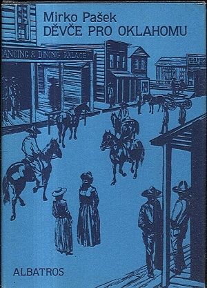 Devce pro Oklahomu - Pasek Mirko | antikvariat - detail knihy