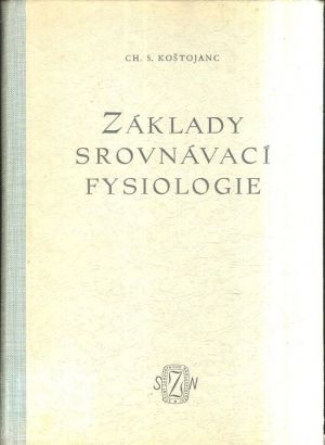 Zaklady srovnavaci fysiologie Idil - Kostojanc ChS | antikvariat - detail knihy