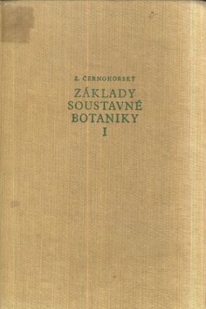 Zaklady soustavne botaniky Idil - Cernohorsky Zdenek | antikvariat - detail knihy