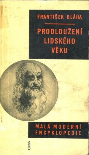 Prodlouzeni lidskeho veku - Blaha Frantisek | antikvariat - detail knihy