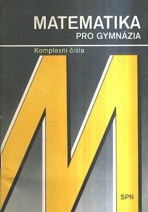Matematika pro gymnazia  komplexni cisla | antikvariat - detail knihy