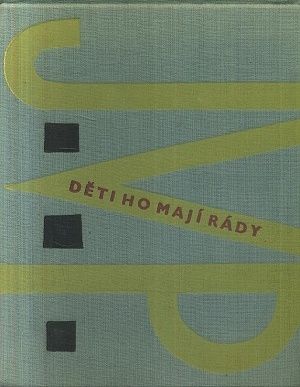 Deti ho maji rady  sbornik k sedesatinam zaslouzileho umelce JV Plevy - Hilcr Jindrich | antikvariat - detail knihy