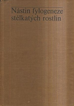 Nastin fylogeneze stelkatych rostlin - Zerov DK | antikvariat - detail knihy