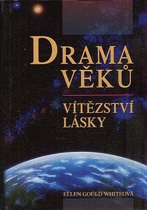 Drama veku 5cast  Vitezstvi lasky - Whiteova Ellen Gould | antikvariat - detail knihy