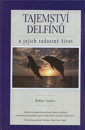 Tajemstvi delfinu a jejich radostny zivot - Sandoz Bobbie | antikvariat - detail knihy