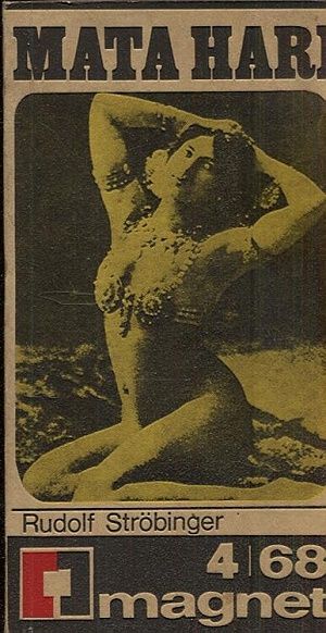 Mata Hari - Strobinger Rudolf | antikvariat - detail knihy
