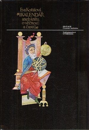 Kalendar aneb kniha o vecnosti casu - Koulova Eva | antikvariat - detail knihy