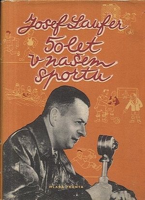 50 let v nasem sportu - Laufer Josef | antikvariat - detail knihy