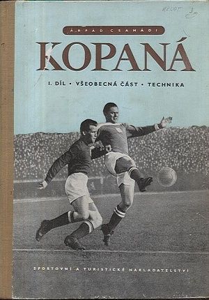 Kopana Ia IIdil  Vseobecna cast technika  System hry taktika - Csanadi Arpad | antikvariat - detail knihy