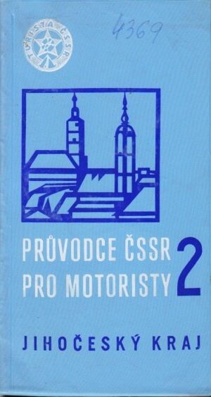 Pruvodce CSSR pro motoristy 2  Jihocesky kraj - Detak Jaroslav  vedouci autorskeho kolektivu | antikvariat - detail knihy