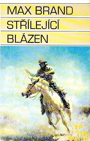 Strilejici blazen - Brand Max | antikvariat - detail knihy