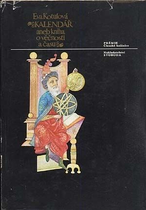 Kalendar aneb kniha o vecnosti casu - Kotulova Eva | antikvariat - detail knihy